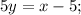 5y=x-5;