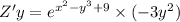 Z'y = {e}^{ {x}^{2} - {y}^{3} + 9 } \times ( - 3 {y}^{2} )