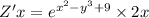 Z'x = {e}^{ {x}^{2} - {y}^{3} + 9 } \times 2x \\