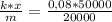 \frac{k*x}{m}=\frac{0,08*50000}{20000}