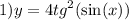 1)y =4 {tg}^{2} ( \sin(x))