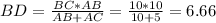 BD=\frac{BC*AB}{AB+AC} =\frac{10*10}{10+5} =6.66\\