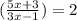 (\frac{5x+3}{3x-1})=2