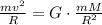 \frac{mv^2}{R} = G\cdot \frac{mM}{R^2}