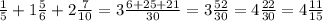 \frac{1}{5}+1\frac{5}{6}+2\frac{7}{10}=3\frac{6+25+21}{30}=3\frac{52}{30} =4\frac{22}{30}=4\frac{11}{15}