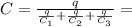 C = \frac{q}{\frac{q}{C_1}+\frac{q}{C_2}+\frac{q}{C_3}} =