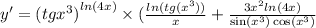 y '= {(tg {x}^{3}) }^{ ln(4x) } \times ( \frac{ ln(tg( {x}^{3}) ) }{x} + \frac{3 {x}^{2} ln(4x) }{ \sin( {x}^{3} ) \cos( {x}^{3} ) } \\