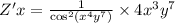 Z'x = \frac{1}{ { \cos }^{2} ( {x}^{4} {y}^{7}) } \times 4 {x}^{3} {y}^{7} \\