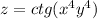 z = ctg( {x}^{4} {y}^{4} )