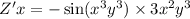 Z'x = - \sin( {x}^{3} {y}^{3} ) \times 3 {x}^{2} {y}^{3}