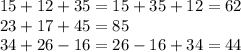 15 + 12 + 35 = 15 + 35 + 12 = 62 \\ 23 + 17 + 45 = 85 \\ 34 + 26 - 16 = 26 - 16 + 34 = 44 \\