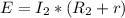 E=I_2*(R_2+r)