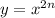 y = {x}^{2n}