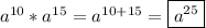 a^{10} *a^{15} =a^{10+15}=\boxed{a^{25}}