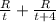 \frac{R}{t} + \frac{R}{t+4}