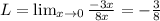 L = \lim_{x\to 0} \frac{-3x}{8x} = -\frac{3}{8}