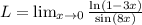 L = \lim_{x\to 0} \frac{\mathrm{ln}(1-3x)}{\sin(8x)}