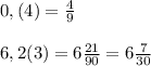 0,(4) =\frac{4}{9} \\\\6,2(3) =6\frac{21}{90}=6\frac{7}{30}