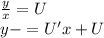 \frac{y}{x} = U \\ y- = U'x + U