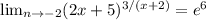 \lim_{n \to {-2}} (2x+5)^{3/(x+2)}=e^6