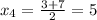 x_4=\frac{3+7}{2} = 5