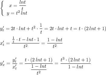 \left\{\begin{array}{l}\ \, x=\dfrac{lnt}{t}\\y=t^2\, lnt\end{array}\right\\\\\\y'_{t}=2t\cdot lnt+t^2\cdot \dfrac{1}{t}=2t\cdot lnt+t=t\cdot (2\, lnt+1)\\\\x'_{t}=\dfrac{\frac{1}{t}\cdot t-lnt\cdot 1}{t^2}=\dfrac{1-lnt}{t^2}\\\\\\y'_{x}=\dfrac{y'_{t}}{x'_{t}}=\dfrac{t\cdot (2\, lnt+1)}{\dfrac{1-lnt}{t^2}}=\dfrac{t^3\cdot (2\, lnt+1)}{1-lnt}