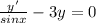 \frac{y'}{sinx} -3y=0