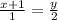 \frac{x+1}{1} =\frac{y}{2}