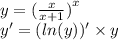 y = {( \frac{x}{x + 1}) }^{x} \\ y'=(ln(y))'\times y