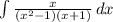 \int{\frac{x}{(x^2-1)(x+1)} } \, dx