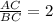 \frac{AC}{BC} =2