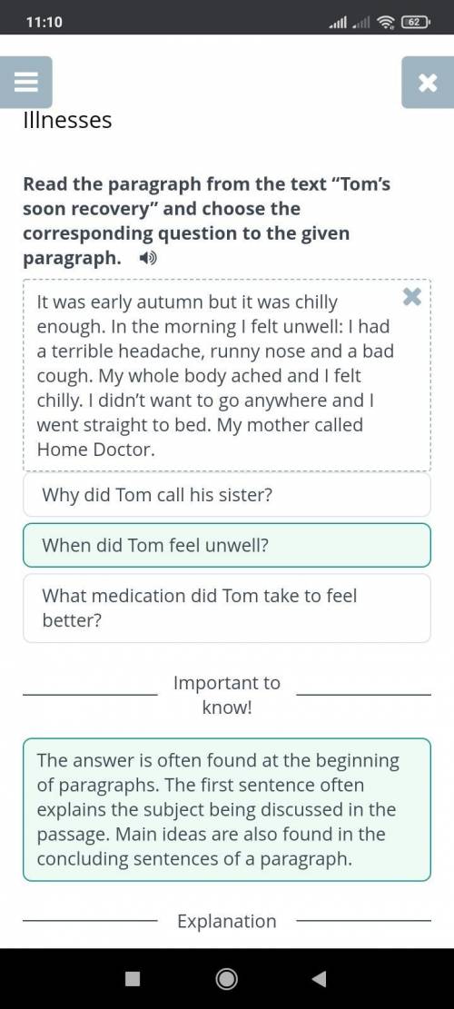 Illnesses Read the paragraph from the text “Tom’s soon recovery” and choose the corresponding questi