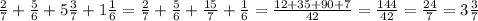 \frac{2}{7} +\frac{5}{6} +5\frac{3}{7} +1\frac{1}{6} =\frac{2}{7} +\frac{5}{6} +\frac{15}{7} +\frac{1}{6}=\frac{12+35+90+7}{42} =\frac{144}{42} =\frac{24}{7} =3\frac{3}{7}