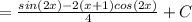 =\frac{sin(2x)-2(x+1)cos(2x)}{4} +C