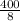 \frac{400}{8}