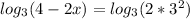 log_3(4-2x)=log_3(2*3^2)