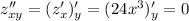 z''_{xy}=(z'_x)'_y=(24x^3)'_y=0