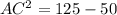 AC^2=125-50