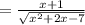 =\frac{x+1}{\sqrt{x^2+2x-7}}