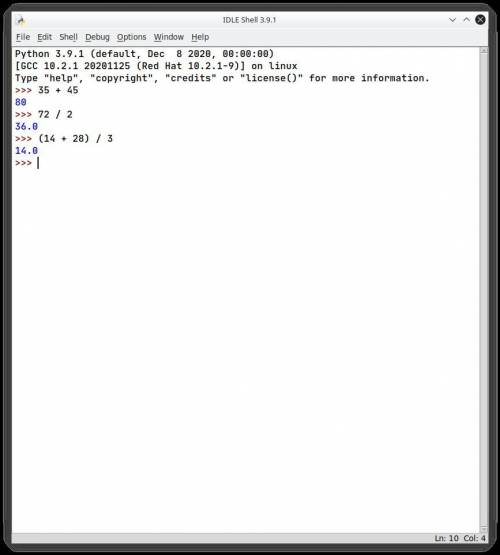 Запишите математические выражения в IDLE 35+45 72/2 (14+28)/3 Очень и очень нужно​