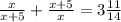 \frac{x}{x+5} +\frac{x+5}{x}= 3 \frac{11}{14}