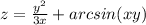 z = \frac{ {y}^{2} }{3x} + arcsin(xy) \\