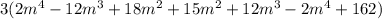 3(2m^4-12m^3+18m^2+15m^2+12m^3-2m^4+162)