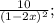 \frac{10}{(1-2x)^{2}};