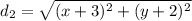 d_2=\sqrt{(x+3)^2+(y+2)^2}