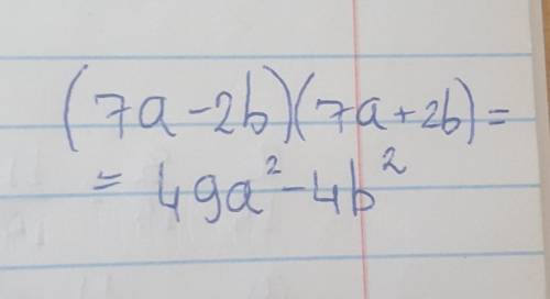 Якому з наведених многочленів тотожно дорівнює добуток (7а – 2b)(7а + 2b) ​