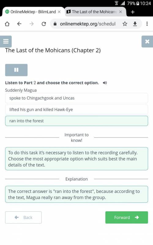 The Last of the Mohicans (Chapter 2) Listen to Part 2 and choose the correct option. Suddenly Magual