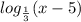 log_{\frac{1}{3}} (x-5)