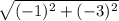 \sqrt{(-1)^2+(-3)^2}