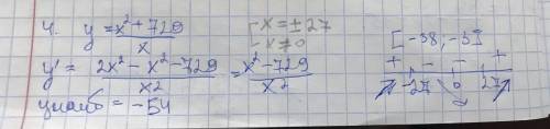 Найдите наибольшее значение функции y=x2+729/x на отрезке [−38;−3]​